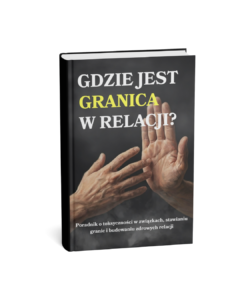 Ebook "Gdzie jest granica w relacji?"